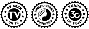 As seen on TV. Women-owned business. 30 years of trust.